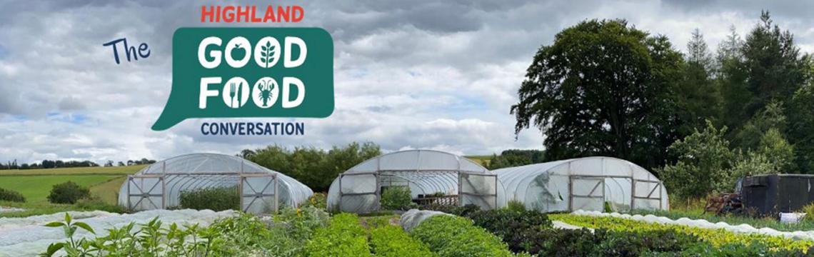 Highland Good Food Conversation